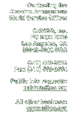 Cocaine Anonymous World Service -- PO Box 2000 -- Los Angeles, CA 90049-8000 -- 310-559-5833 -- cawso@ca.org