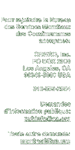 Services Mondiaux des Cocanomanes anonymes -- PO Box 2000 -- Los Angeles, CA 90049-8000 -- 310-559-5833 -- cawso@ca.org